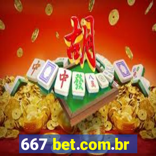 667 bet.com.br